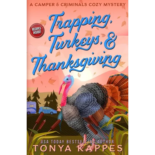 Trapping, Turkeys, & Thanksgiving