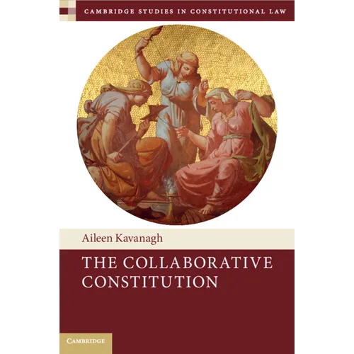 The Collaborative Constitution