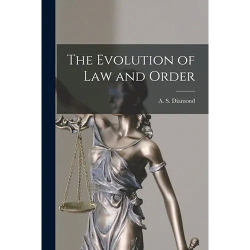 The Evolution of Law and Order