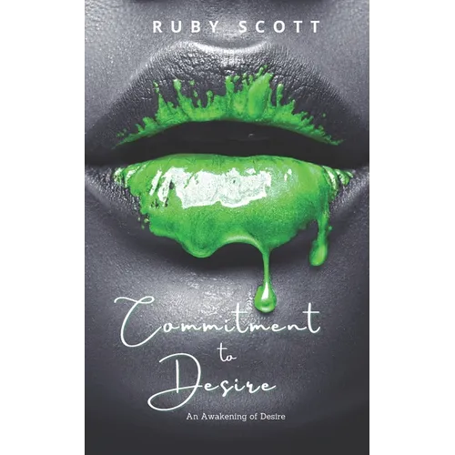 Commitment to Desire: A sapphic Novel of Lesbian Romance