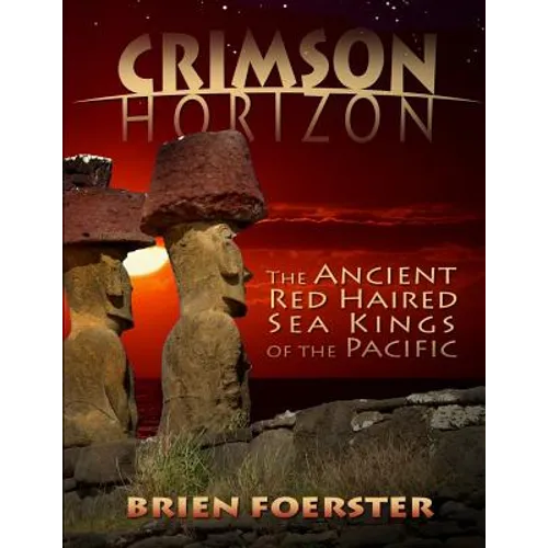 Crimson Horizon: The Ancient Red Haired Sea Kings Of The Pacific