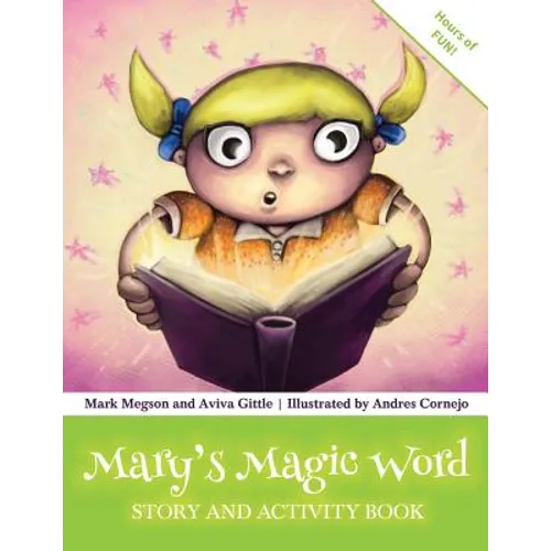 Mary's Magic Word: Story and Activity Book