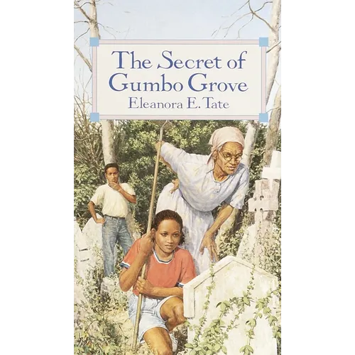 The Secret of Gumbo Grove