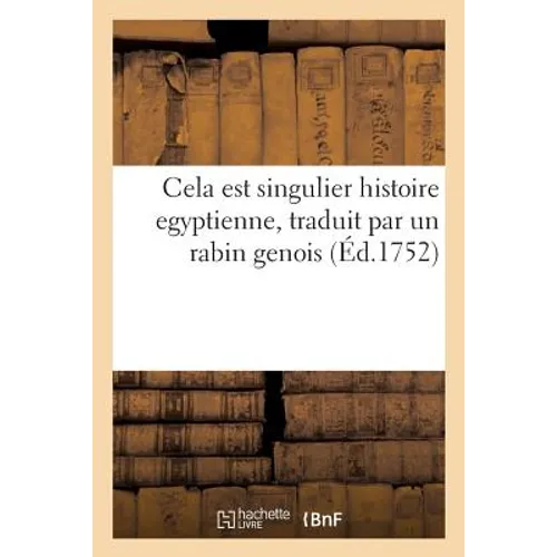 Cela est singulier histoire egyptienne, traduit par un rabin genois
