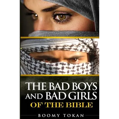 Bad Boys and Girls Of The Bible Box Set
