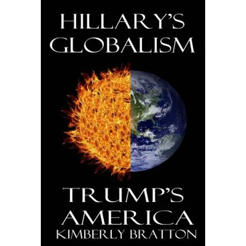 Hillary's Globalism: Trump's America