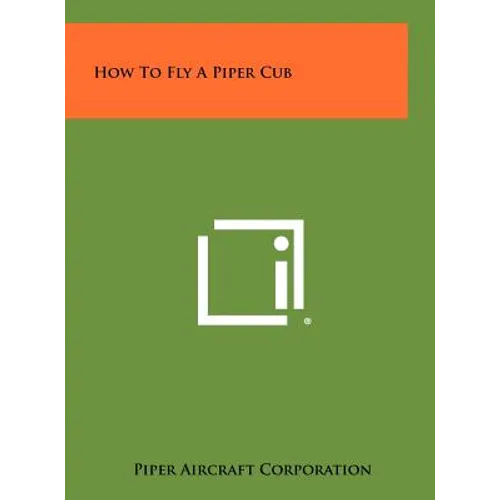 How To Fly A Piper Cub