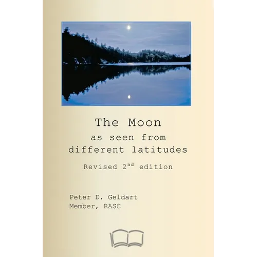 The Moon as seen from different latitudes: Revised 2nd edition
