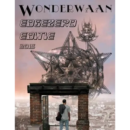 EdgeZero: de beste Nederlandse SF, Fantasy & Horror uit 2015. De Wonderwaan editie.