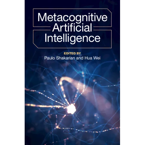 Metacognitive Artificial Intelligence