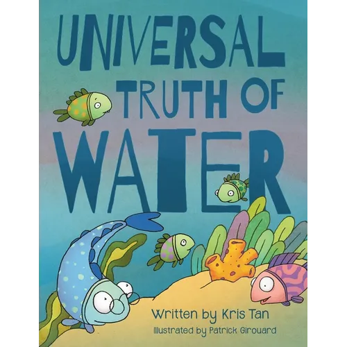 Universal Truth of Water