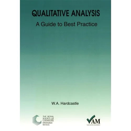 Qualitative Analysis: A Guide to Best Practice