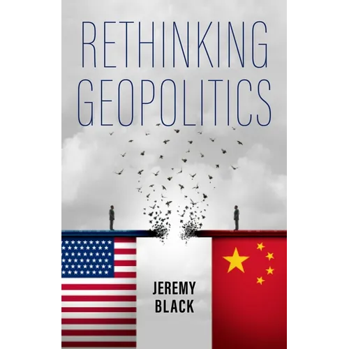 Rethinking Geopolitics