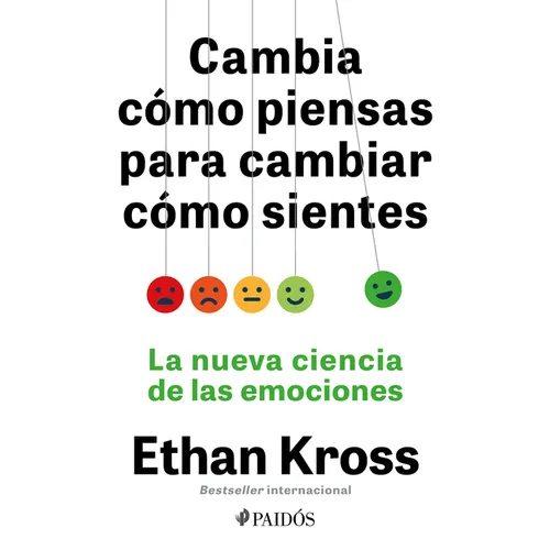 Cambia Cómo Piensas Para Cambiar Cómo Sientes: La Nueva Ciencia de Las Emociones / Shift: Managing Your Emotions, So They Don't Manage You