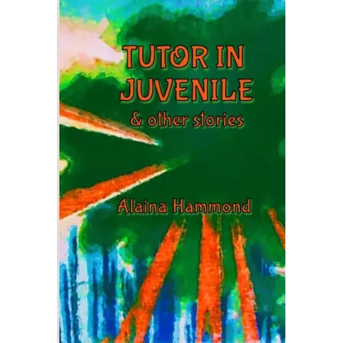 Tutor in Juvenile and Other Stories