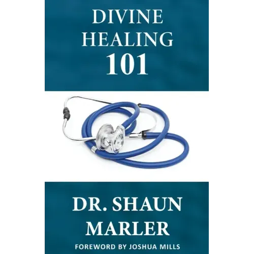 Divine Healing 101