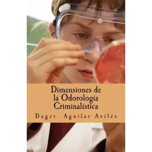 Dimensiones de la Odorologia Criminalistica