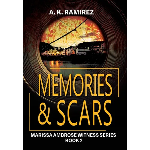 Memories & Scars