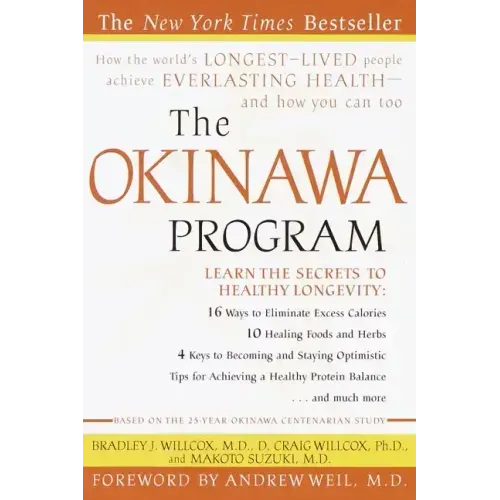 The Okinawa Program: How the World's Longest-Lived People Achieve Everlasting Health--And How You Cantoo