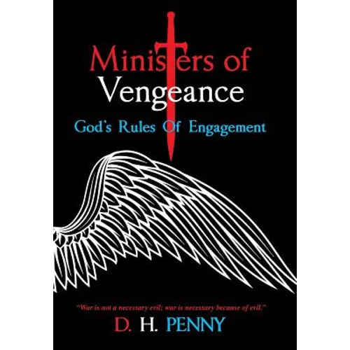 Ministers of Vengeance: God's Rules of Engagement