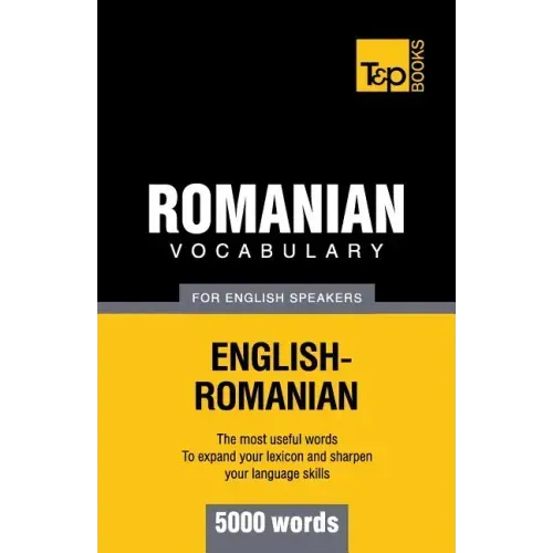 Romanian vocabulary for English speakers - 5000 words