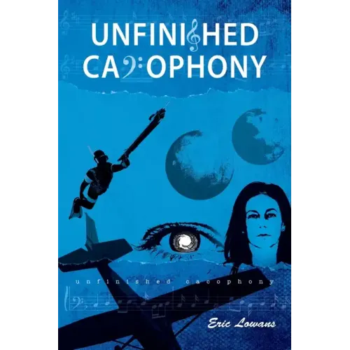 Unfinished Cacophony