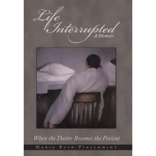 Life Interrupted: When the Doctor Becomes the Patient