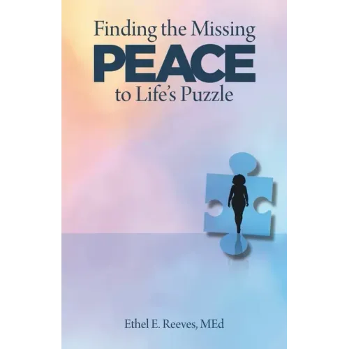 Finding the Missing Peace to Life's Puzzle