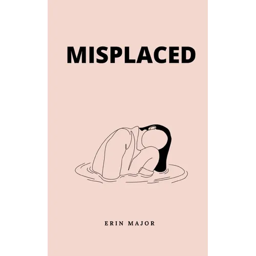 Misplaced