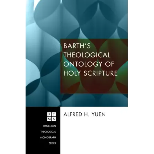 Barth's Theological Ontology of Holy Scripture