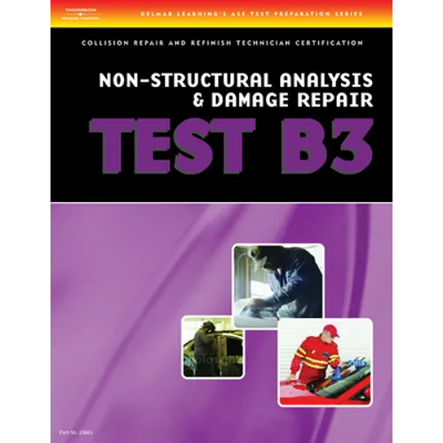 Collision Test B3: Non-Structural Analysis and Damage Repair