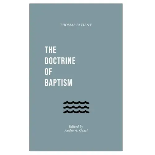 The Doctrine of Baptism
