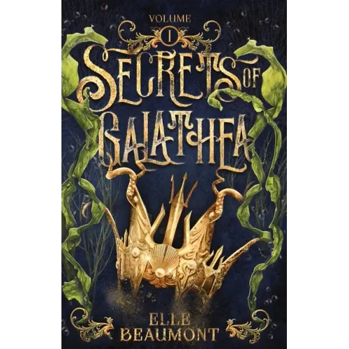 Secrets of Galathea Volume 1