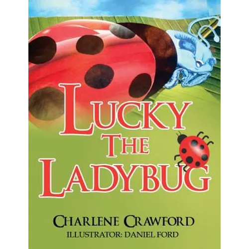 Lucky the Ladybug - Paperback