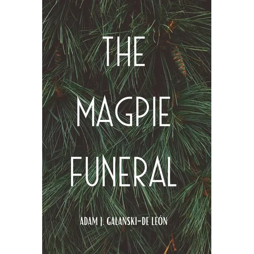 The Magpie Funeral