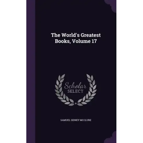 The World's Greatest Books, Volume 17