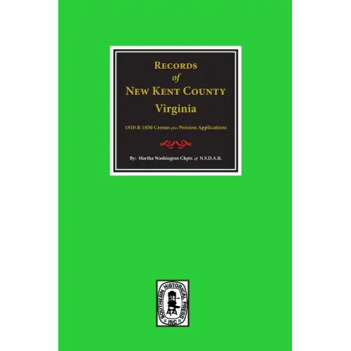 New Kent County, Virginia, Records Of.
