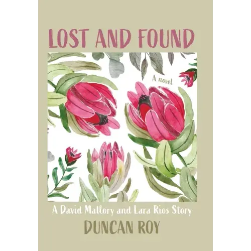 Lost and Found: A David Mallory and Laura Rios Story