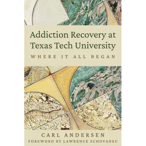 Addiction Recovery at Texas Tech University: Where It All Began