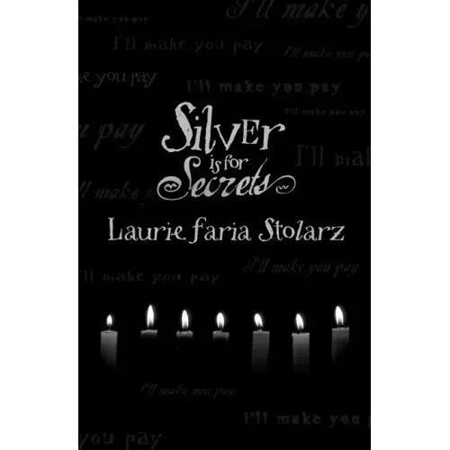 Silver Is for Secrets