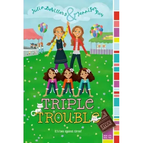 Triple Trouble