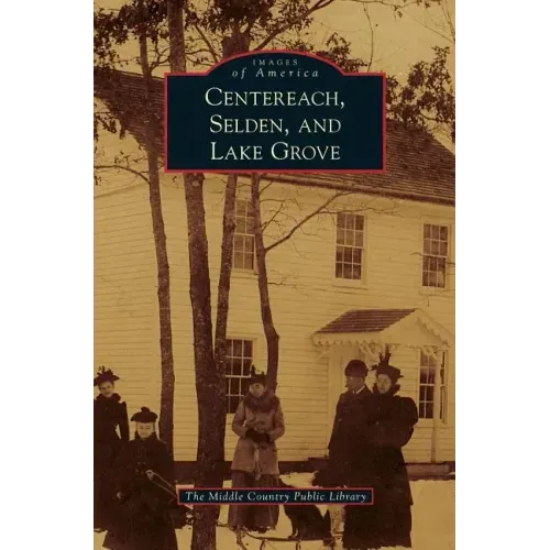 Centereach, Selden, and Lake Grove