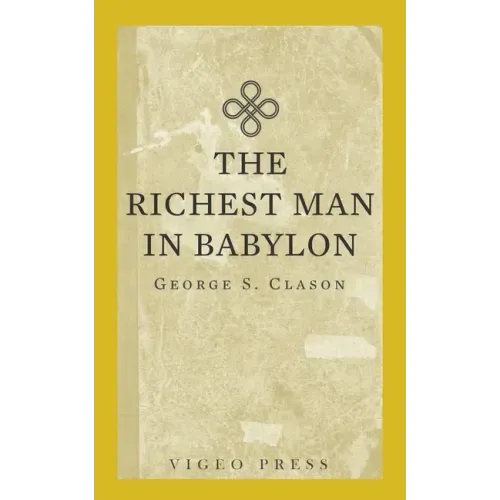 The Richest Man In Babylon