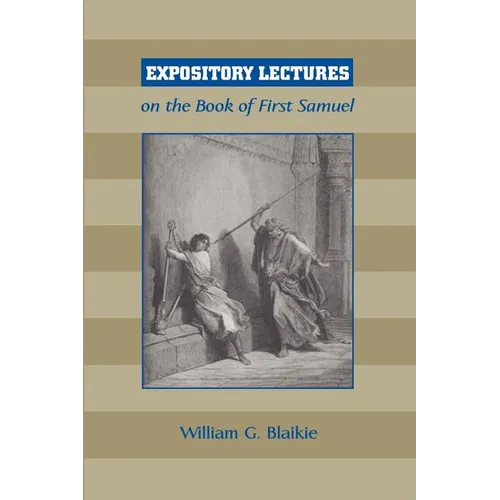 Expository Lectures on the Book of First Samuel