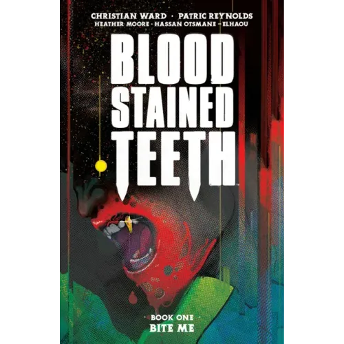Blood Stained Teeth Volume 1: Bite Me