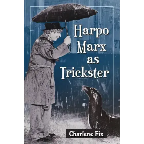 Harpo Marx as Trickster