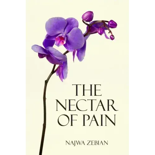 The Nectar of Pain