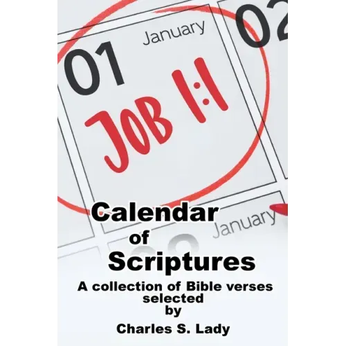 Calendar of Scriptures: A Collection of Bible Verses