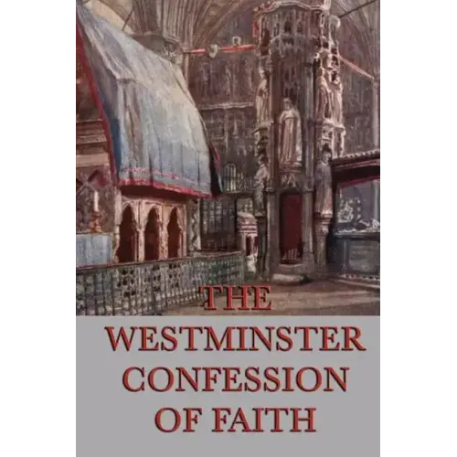 Westminster Confession of Faith