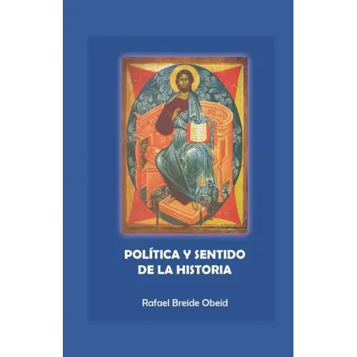 Política y sentido de la historia